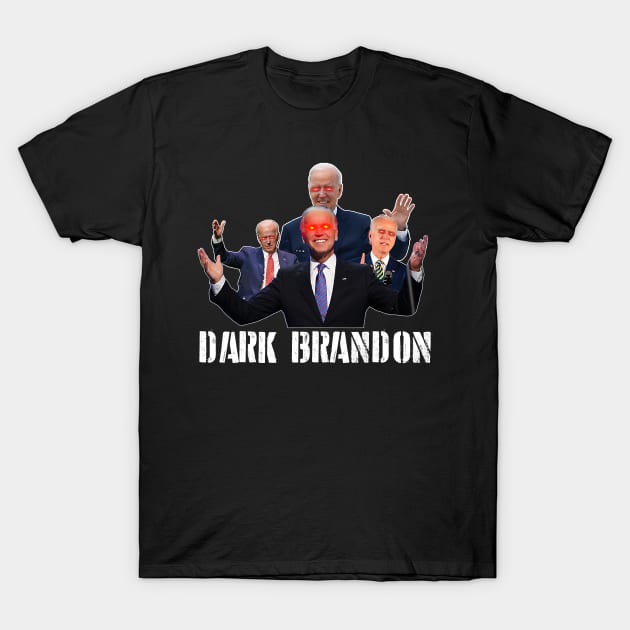 Dark Brandon Funny Meme Saving America T-Shirt by patelmillie51